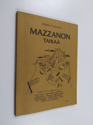 Maikki Harjanne : Mazzanon taikaa