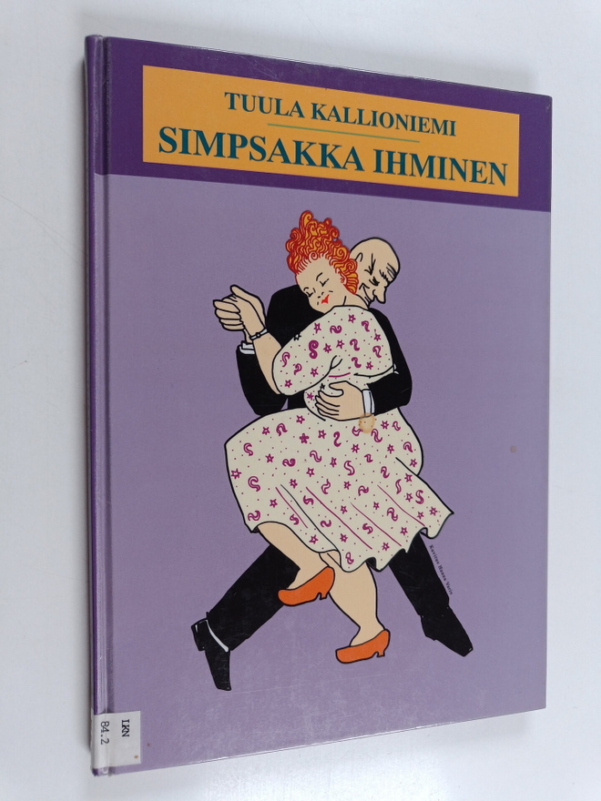Tuula Kallioniemi : Simpsakka ihminen ja muita kertomuksia