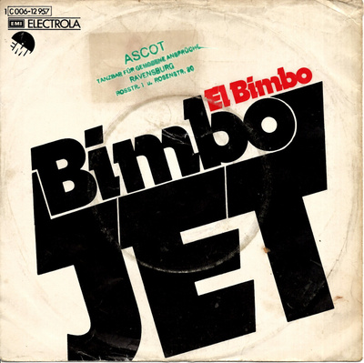 BIMBO JET: El Bimbo (Part I) / …(Part II) 7"kk