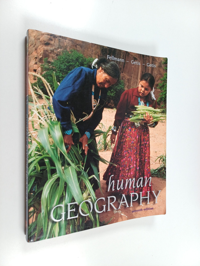 Jerome Donald Fellmann : Human geography : landscapes of ...