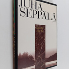 Juha Seppälä : Lähtösavut : novelleja - pikkukuva 1