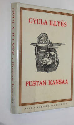 Gyula Illyes : Pustan kansaa