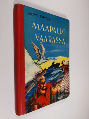 Tauno Karilas : Maapallo vaarassa : seikkailukertomus