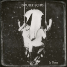 Double Echo - La Danza (300 limited) Gothic - pikkukuva 1