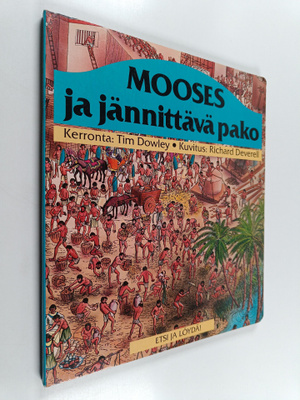 Tim Dowley : Mooses ja jännittävä pako