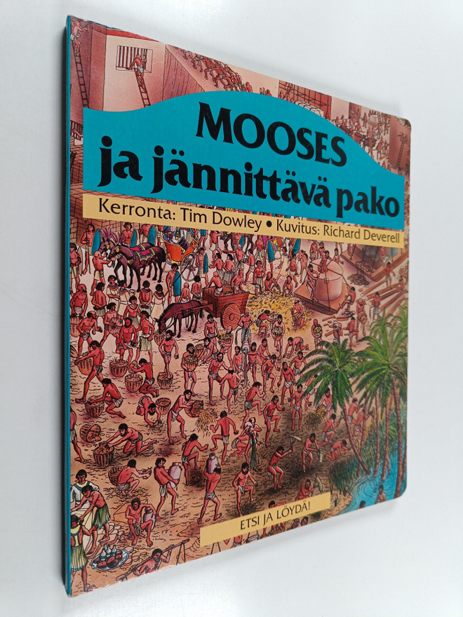 Tim Dowley : Mooses ja jännittävä pako