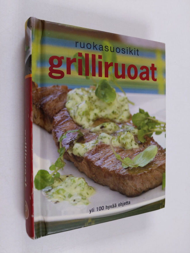 Saara ym. (suom.) Toivonen : Grilliruoat
