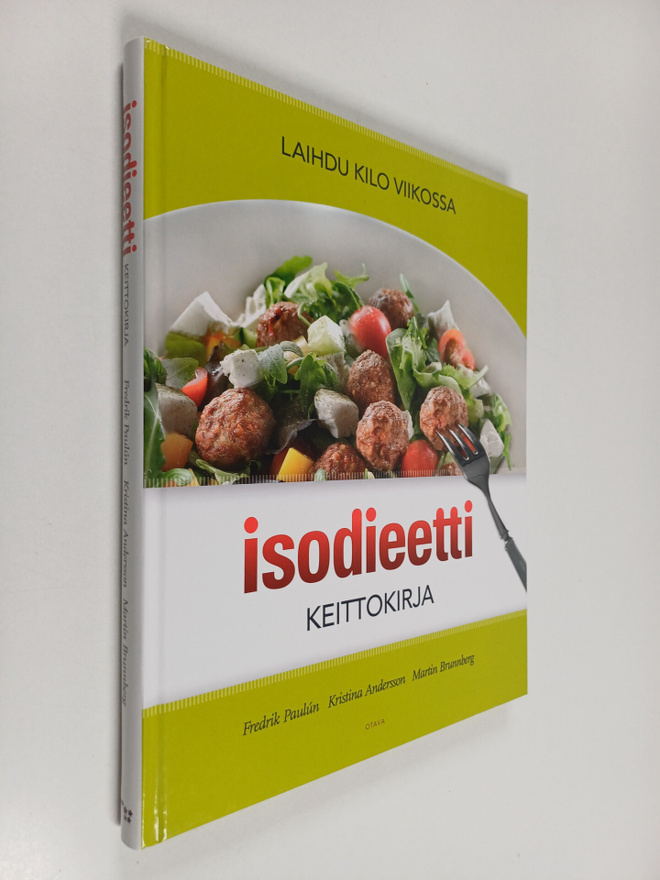 Kristina Andersson ym. : Isodieetti keittokirja : laihdu ...