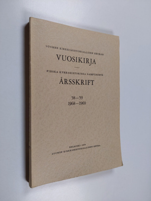 Suomen kirkkohistoriallisen seuran vuosikirja 58-59 1968-...