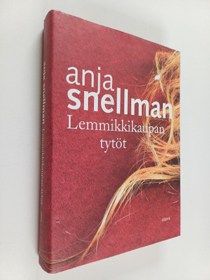Anja Snellman : Lemmikkikaupan tytöt