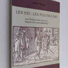 Martti Takala : Lex Dei - Lex Politica Dei : Lex Politica... - pikkukuva 1