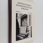 Uwe Pape : Dispositionen zweimanualiger orgeln : Band 1, ... - pikkukuva 1