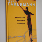 Tommy Tabermann : Valitusvirsiä valkoisille heteroille - pikkukuva 1