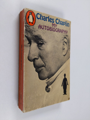 Charles Chaplin : My autobiography