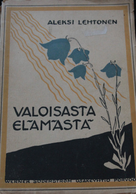 Aleksi Lehtonen, Valoisasta elämästä