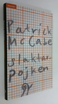 Patrick McCabe : Slaktarpojken