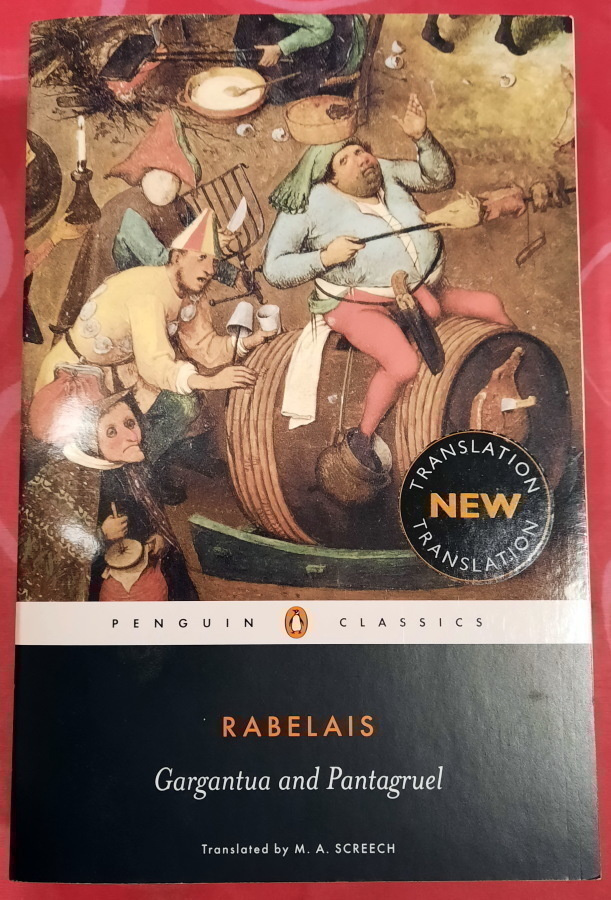 Francois Rabelais: Gargantua and Pantagruel