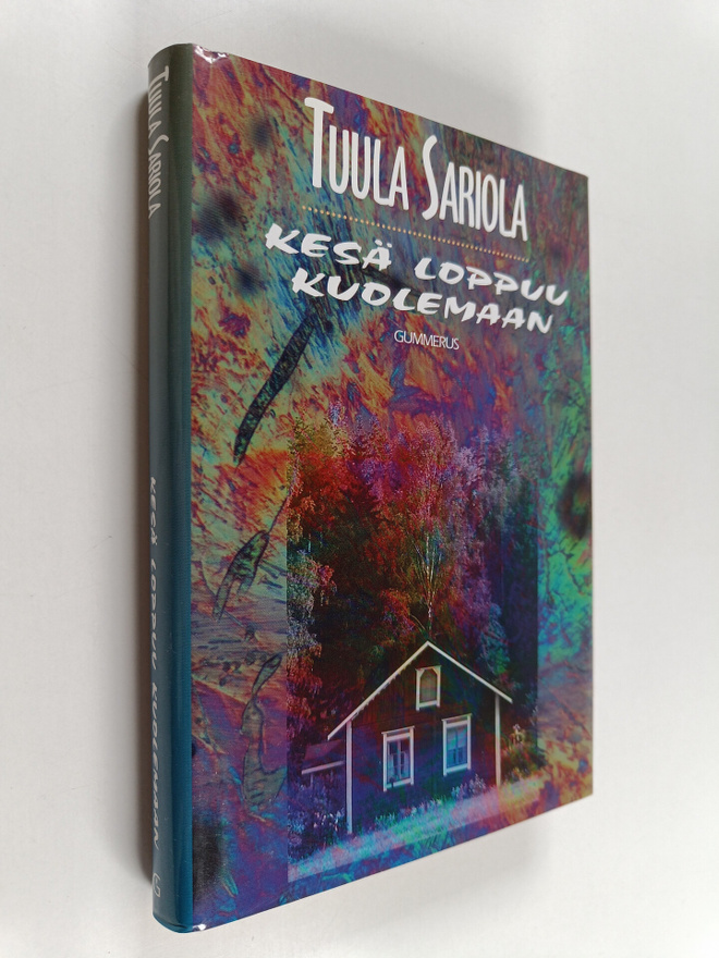 Tuula Sariola : Kesä loppuu kuolemaan