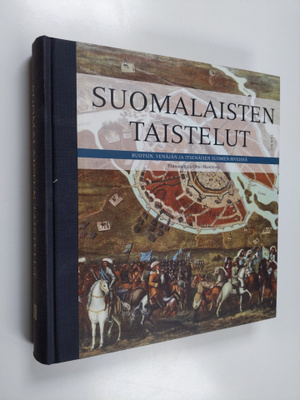 Ohto (toim.) Manninen : Suomalaisten taistelut Ruotsin, V...