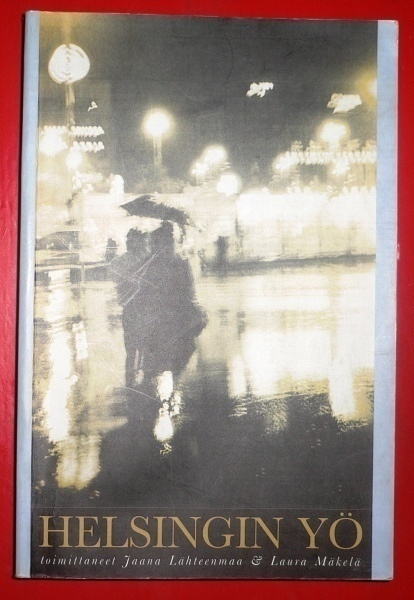 Jaana Lähteenmaa - Laura Mäkelä : Heolsingin yö 1995 1.p.