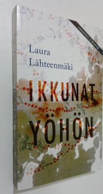 Laura Lähteenmäki : Ikkunat yöhön (lukukappale)