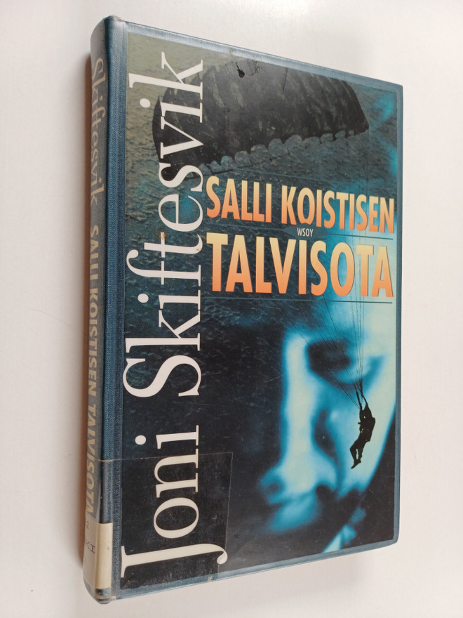 Joni Skiftesvik : Salli Koistisen talvisota