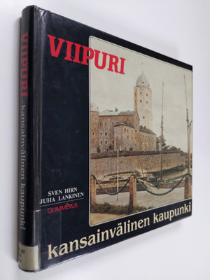 Sven Hirn : Viipuri - kansainvälinen kaupunki