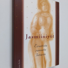 Jasmiiniyöt : eroottista runoutta Intiasta - pikkukuva 1