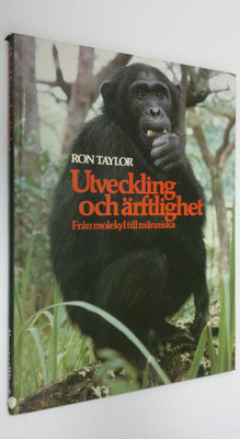 Ron Taylor : Utveckling och ärftlighet : från molekyl til...