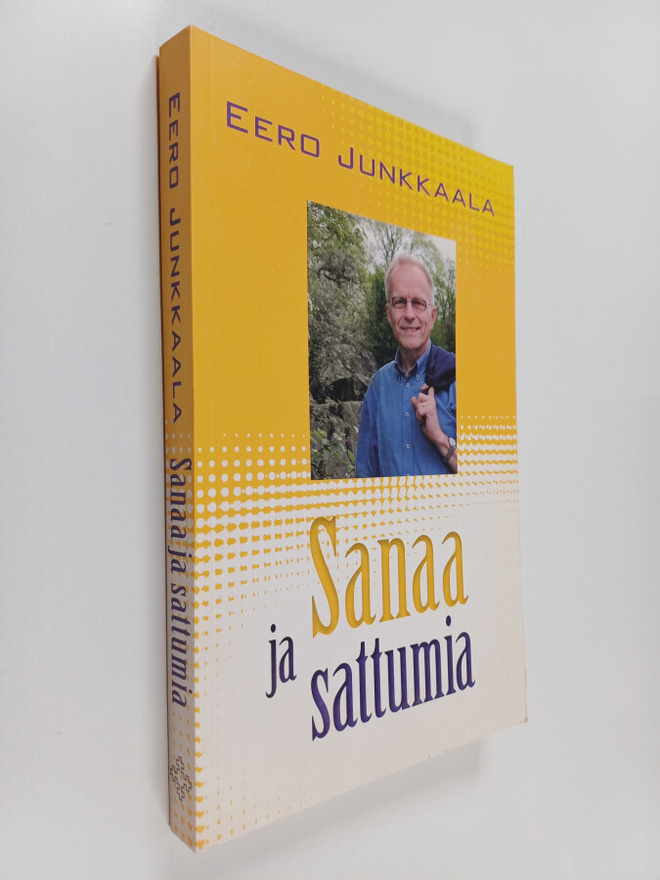 Eero Junkkaala : Sanaa ja sattumia