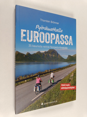 Thorsten Brönner : Pyörämatkalla Euroopassa