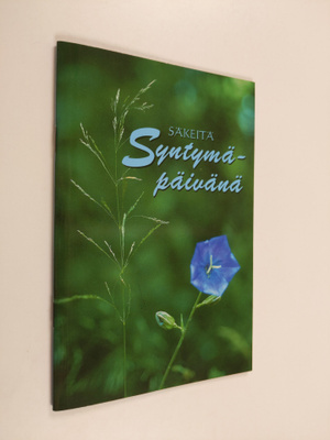 Säkeitä syntymäpäivänä