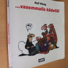 Ralf König : ... vasemmalla kädellä! ( 1.p. 1996 k.po ) - pikkukuva 1