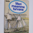 Tapani Mattila : Meri maamme turvana : Suomen meripuolust... - pikkukuva 1