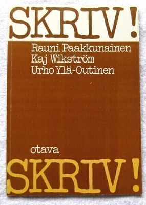 Skriv! Paakkunainen, Wikström, Ylä-Outinen