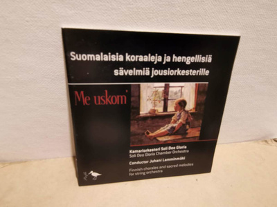 Kamariorkesteri Soli Deo Gloria & J. Lamminmäki:Me uskom..CD