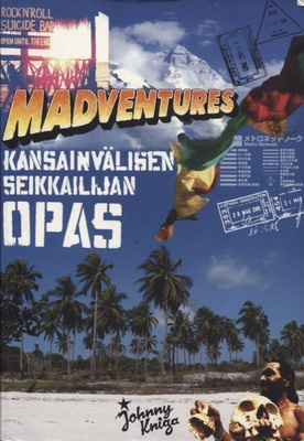 MADVENTURES - Kansainvälisen seikkailijan OPAS - 3p. -07