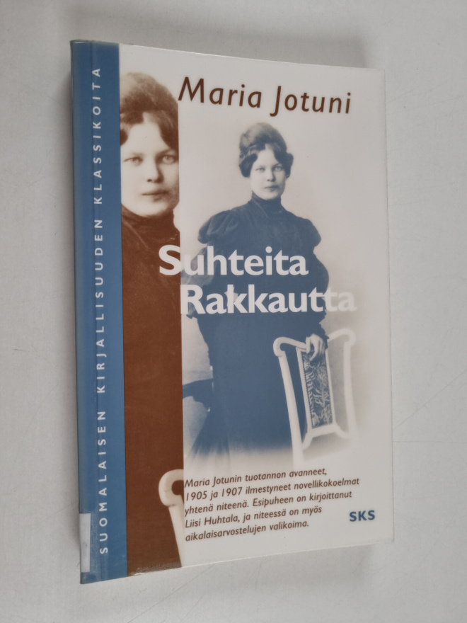 Maria Jotuni : Suhteita ; Rakkautta