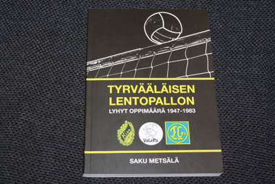 Metsälä - Tyrvääläisen lentopallon lyhyt oppimäärä 1947-1983