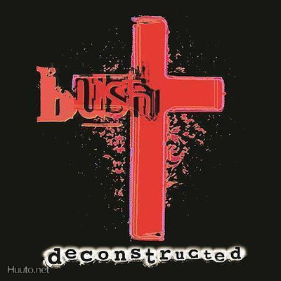 Bush ** Deconstructed ** CD