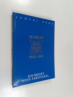 Juhani Pura : Jos miestä missä tarvitaan : poimintoja ja ...