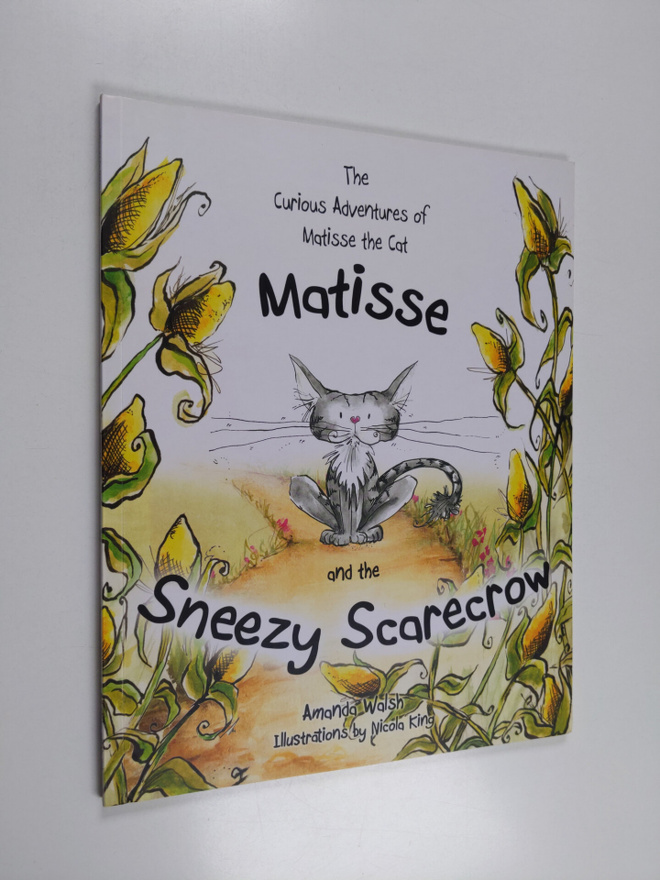 Amanda Walsh : Matisse and the Sneezy Scarecrow
