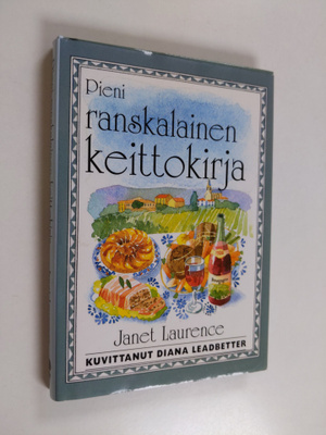 Janet Laurence : Pieni ranskalainen keittokirja