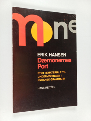 Erik Hansen : Daemonernes port : stottemateriale til unde...