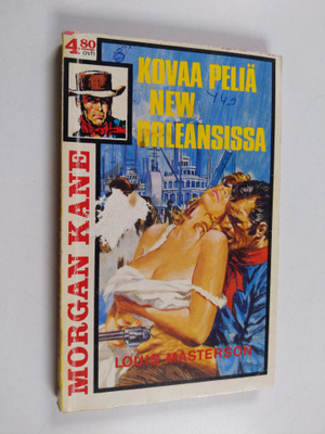 Louis Masterson : Kovaa peliä New Orleansissa