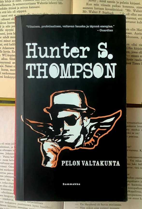 Hunter S. Thompson - Pelon valtakunta (pokkari)