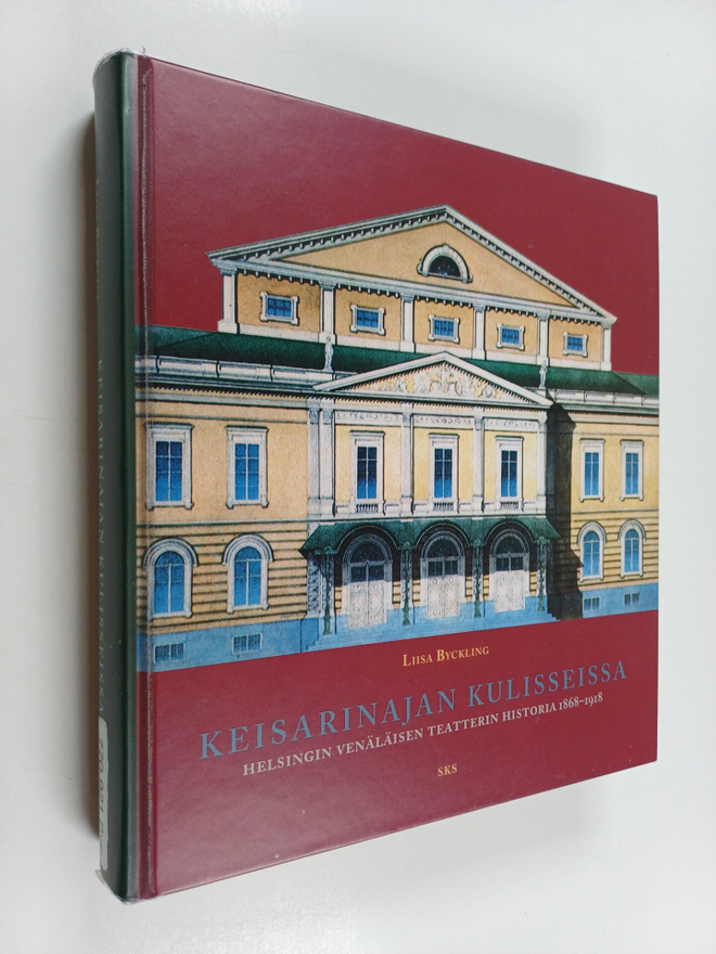 Liisa Byckling : Keisarinajan kulisseissa : Helsingin ven...