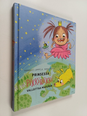 Hannele Lampela : Prinsessa Pikkiriikki valloittaa maailman