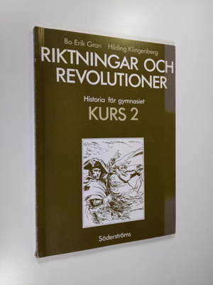 Bo-Erik ym. Gran : Historia för gymnasiet Kurs 2, Riktnin...