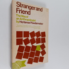 Hortense Powdermaker : Stranger and Friend : The Way of a... - pikkukuva 1